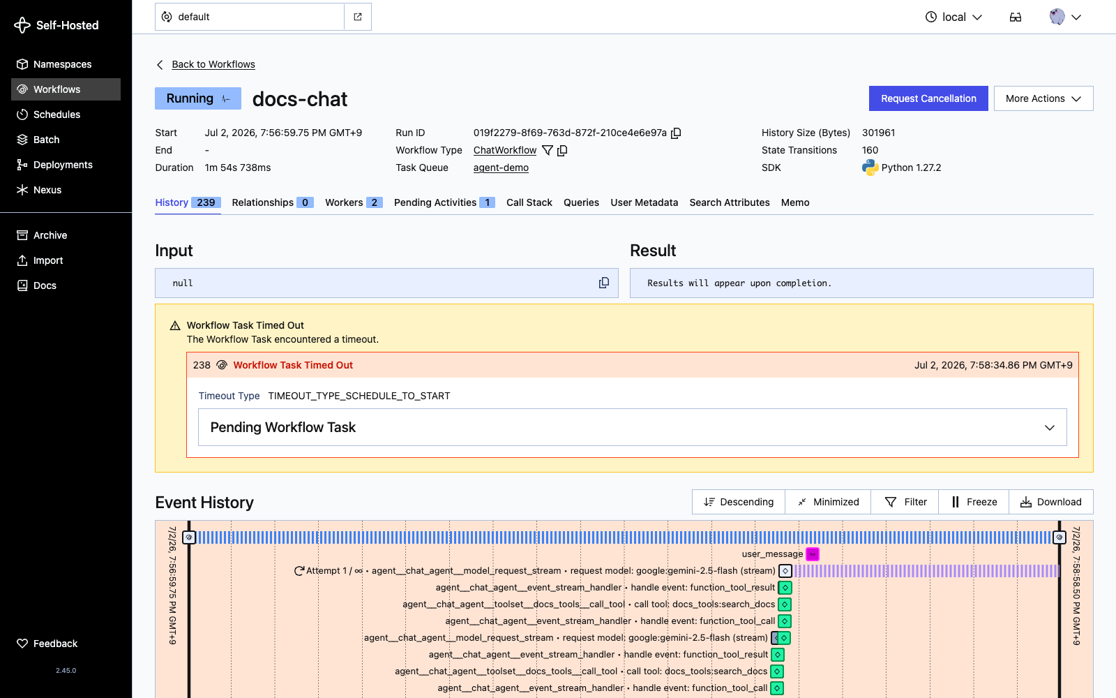 ワーカー不在時の Temporal Web UI:ワークフローは Running のまま、イベント履歴は無傷、保留中のアクティビティに Attempt 1 / ∞ が表示され、Workflow Task Timed Out のバナーがワーカー消失の瞬間を示している